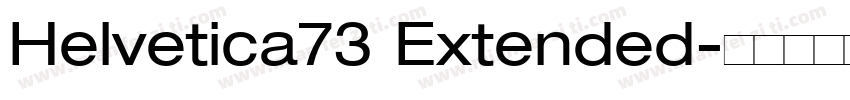 Helvetica73 Extended字体转换